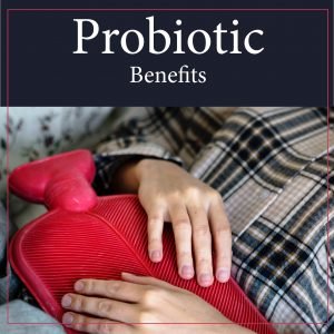 probiotic digestion benefits